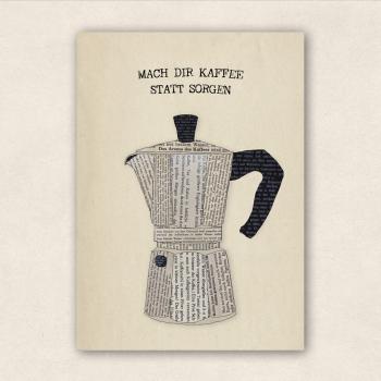 Postcard - Make coffee, not worries.