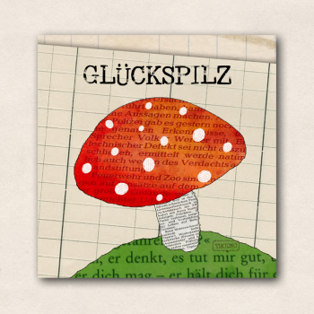 Magnet : Glückspilz