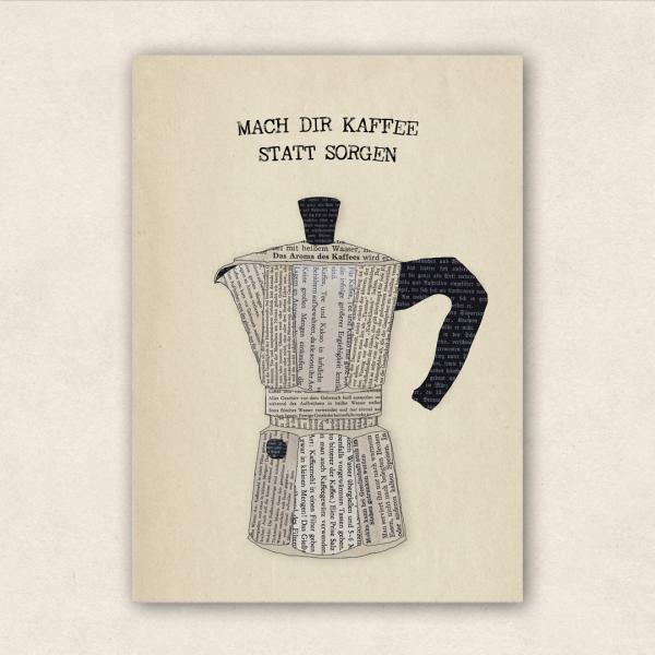 Postcard - Make coffee, not worries.