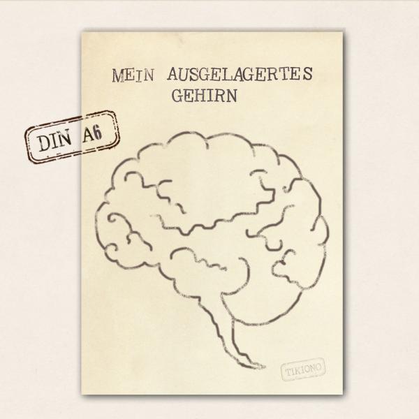 DIN A6 Notizblock - Mein ausgelagertes Gehirn